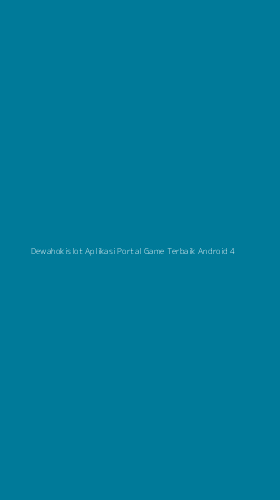Tampilan Antarmuka Aplikasi Dewahokislot Aplikasi Portal Game Terbaik Android - 4