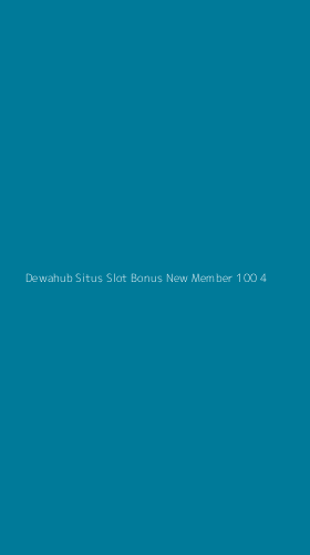 Tampilan Antarmuka Aplikasi Dewahub Situs Slot Bonus New Member 100 - 4