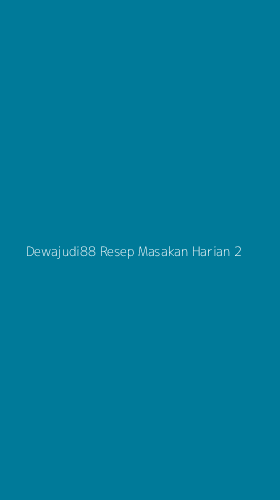 Tampilan Antarmuka Aplikasi Dewajudi88 Resep Masakan Harian - 2