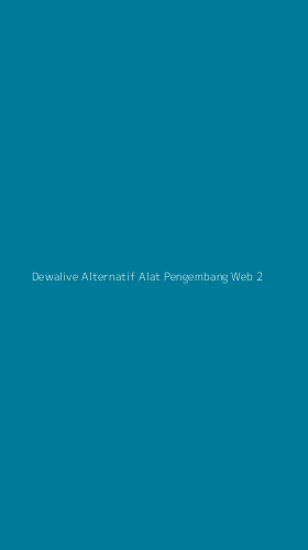 Tampilan Antarmuka Aplikasi Dewalive Alternatif Alat Pengembang Web - 2