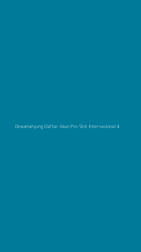 Tampilan Antarmuka Aplikasi Dewamahjong Daftar Akun Pro Slot Internasional - 4