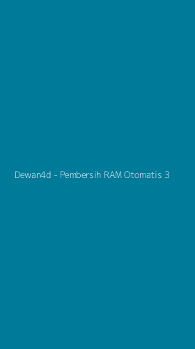 Tampilan Antarmuka Aplikasi Dewan4d - Pembersih RAM Otomatis - 3