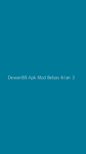 Tampilan Antarmuka Aplikasi Dewan88 Apk Mod Bebas Iklan - 3