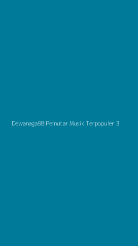 Tampilan Antarmuka Aplikasi Dewanaga88 Pemutar Musik Terpopuler - 3