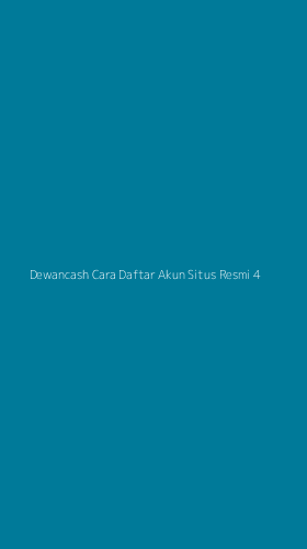 Tampilan Antarmuka Aplikasi Dewancash Cara Daftar Akun Situs Resmi - 4