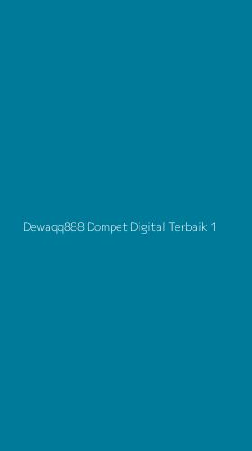 Tampilan Antarmuka Aplikasi Dewaqq888 Dompet Digital Terbaik - 1