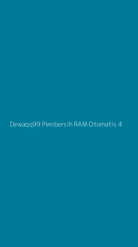 Tampilan Antarmuka Aplikasi Dewaqq99 Pembersih Ram Otomatis - 4