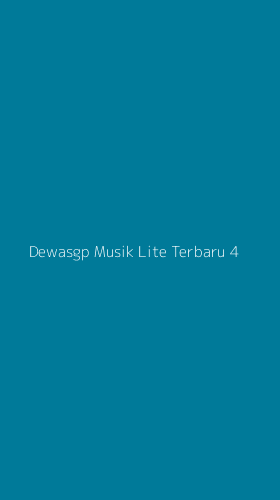 Tampilan Antarmuka Aplikasi Dewasgp Musik Lite Terbaru - 4