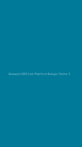 Tampilan Antarmuka Aplikasi Dewaslot389 Com Platform Belajar Online - 3
