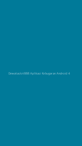 Tampilan Antarmuka Aplikasi Dewataslot888 Aplikasi Kebugaran Android - 4