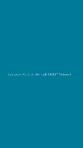 Tampilan Antarmuka Aplikasi Dewatogel Wap Link Alternatif Sbobet Terbaru - 4