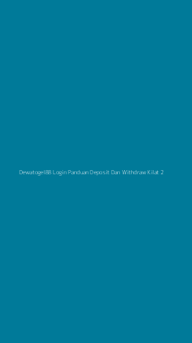 Tampilan Antarmuka Aplikasi Dewatogel88 Login Panduan Deposit Dan Withdraw Kilat - 2