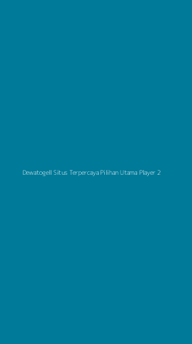 Tampilan Antarmuka Aplikasi Dewatogell Situs Terpercaya Pilihan Utama Player - 2
