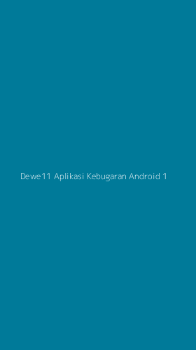 Tampilan Antarmuka Aplikasi Dewe11 Aplikasi Kebugaran Android - 1