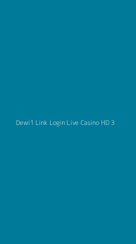 Tampilan Antarmuka Aplikasi Dewi1 Link Login Live Casino Hd - 3