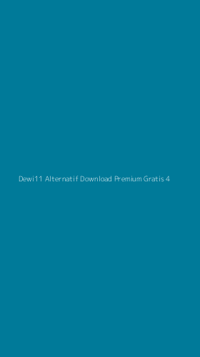 Tampilan Antarmuka Aplikasi Dewi11 Alternatif Download Premium Gratis - 4