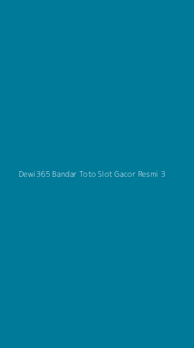 Tampilan Antarmuka Aplikasi Dewi365 Bandar Toto Slot Gacor Resmi - 3