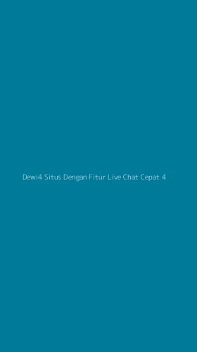 Tampilan Antarmuka Aplikasi Dewi4 Situs Dengan Fitur Live Chat Cepat - 4