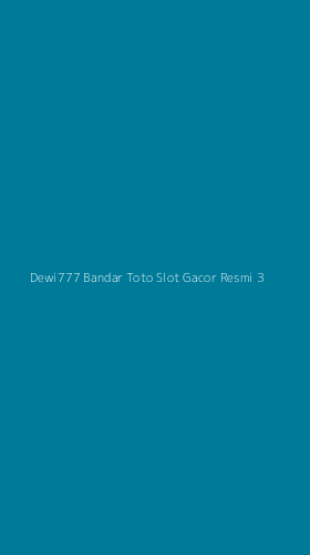 Tampilan Antarmuka Aplikasi Dewi777 Bandar Toto Slot Gacor Resmi - 3