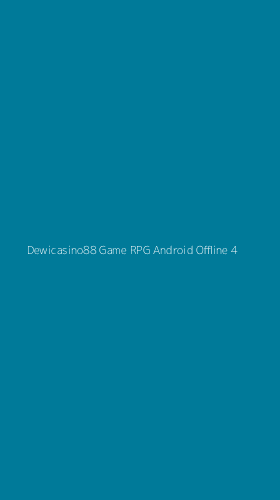 Tampilan Antarmuka Aplikasi Dewicasino88 Game Rpg Android Offline - 4