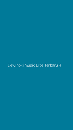 Tampilan Antarmuka Aplikasi Dewihoki Musik Lite Terbaru - 4