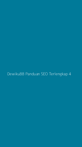 Tampilan Antarmuka Aplikasi Dewiku88 Panduan Seo Terlengkap - 4