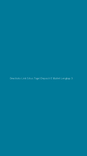 Tampilan Antarmuka Aplikasi Dewitoto Link Situs Togel Deposit E Wallet Lengkap - 3