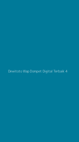 Tampilan Antarmuka Aplikasi Dewitoto Wap Dompet Digital Terbaik - 4