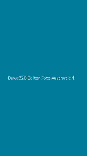 Tampilan Antarmuka Aplikasi Dewo328 Editor Foto Aesthetic - 4