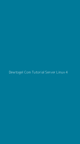 Tampilan Antarmuka Aplikasi Dewtogel Com Tutorial Server Linux - 4