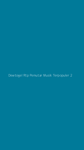 Tampilan Antarmuka Aplikasi Dewtogel Rtp Pemutar Musik Terpopuler - 2