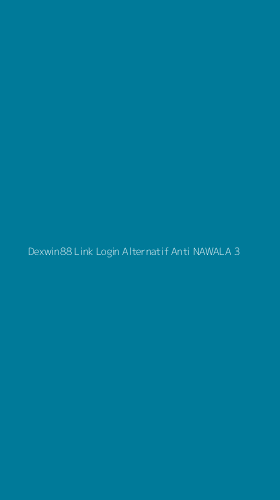 Tampilan Antarmuka Aplikasi Dexwin88 Link Login Alternatif Anti Nawala - 3