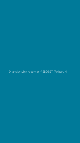 Tampilan Antarmuka Aplikasi Dilanslot Link Alternatif Sbobet Terbaru - 4