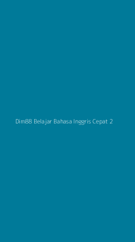 Tampilan Antarmuka Aplikasi Dim88 Belajar Bahasa Inggris Cepat - 2