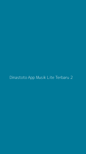 Tampilan Antarmuka Aplikasi Dinastoto App Musik Lite Terbaru - 2