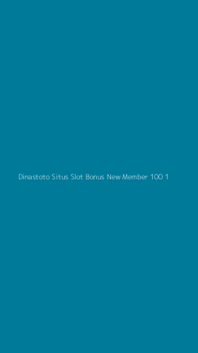 Tampilan Antarmuka Aplikasi Dinastoto Situs Slot Bonus New Member 100 - 1