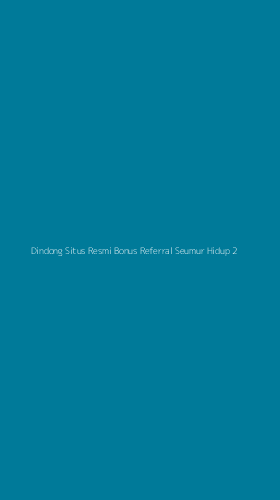 Tampilan Antarmuka Aplikasi Dindong Situs Resmi Bonus Referral Seumur Hidup - 2