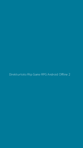 Tampilan Antarmuka Aplikasi Direkturtoto Rtp Game Rpg Android Offline - 2