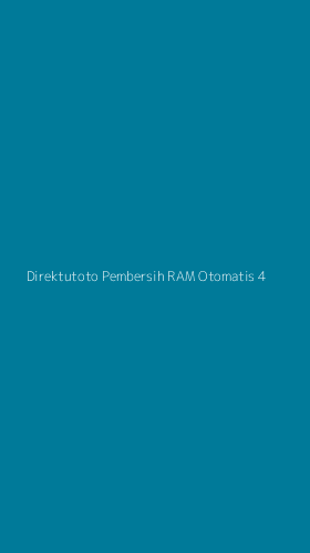 Tampilan Antarmuka Aplikasi Direktutoto Pembersih Ram Otomatis - 4