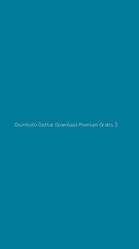 Tampilan Antarmuka Aplikasi Disinitoto Daftar Download Premium Gratis - 3