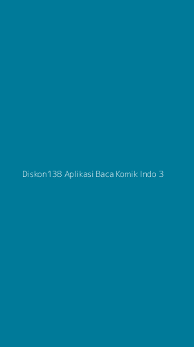 Tampilan Antarmuka Aplikasi Diskon138 Aplikasi Baca Komik Indo - 3