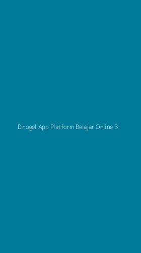 Tampilan Antarmuka Aplikasi Ditogel App Platform Belajar Online - 3