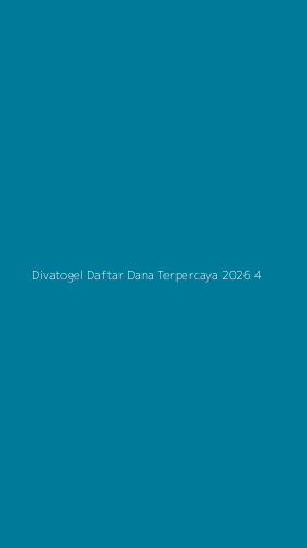 Tampilan Antarmuka Aplikasi Divatogel Daftar Dana Terpercaya 2026 - 4