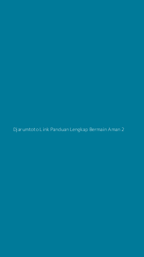 Tampilan Antarmuka Aplikasi Djarumtoto Link Panduan Lengkap Bermain Aman - 2