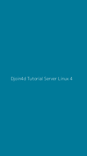 Tampilan Antarmuka Aplikasi Djoin4d Tutorial Server Linux - 4