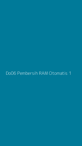 Tampilan Antarmuka Aplikasi Do06 Pembersih Ram Otomatis - 1