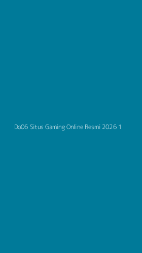 Tampilan Antarmuka Aplikasi Do06 Situs Gaming Online Resmi 2026 - 1