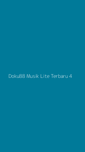 Tampilan Antarmuka Aplikasi Doku88 Musik Lite Terbaru - 4