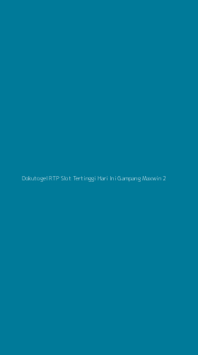 Tampilan Antarmuka Aplikasi Dokutogel Rtp Slot Tertinggi Hari Ini Gampang Maxwin - 2