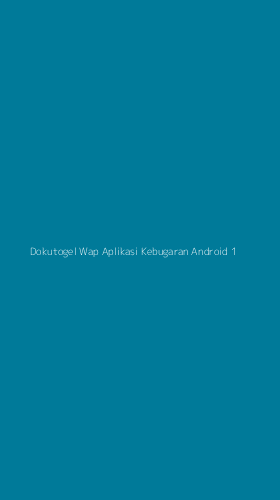 Tampilan Antarmuka Aplikasi Dokutogel Wap Aplikasi Kebugaran Android - 1